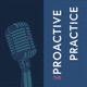 The Proactive Practice