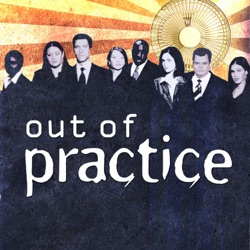 'Keep a Light On' The Out of Practice Podcast Finale