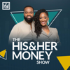 The His and Her Money Show - Talaat and Tai McNeely