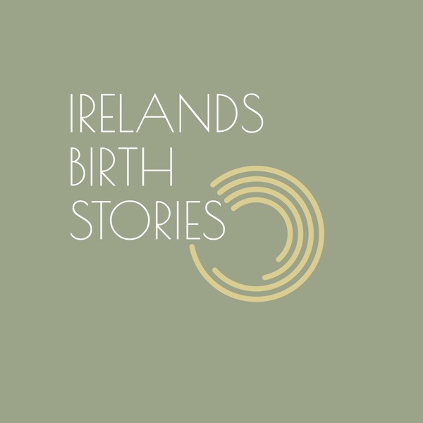 Ireland's Birth Stories Image