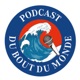 Podcast du bout du monde