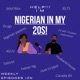 Nigerian In My 20s