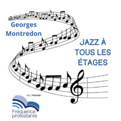 Jazz à tous les étages:Georges Montredon