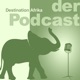 Destination Afrika – der Podcast: Safari-Knowhow für Rundreise, Selbstfahrertour oder Fly-in