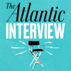 The Atlantic Interview - The Atlantic
