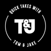 Quick Takes With Tom & Jake - quicktakestjpod