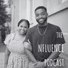 The Nfluence Podcast - Dante and Lydia Harris