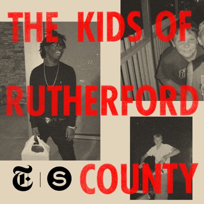 The Kids of Rutherford County:Serial Productions & The New York Times
