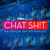 Chat Sh!t: The Official Rap Sh!t Podcast - Max
