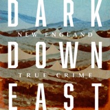 NEW SHOW: Dark Downeast