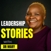 Leadership Stories With Dr Mary - Dr Mary Mkandawire