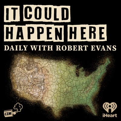 It Could Happen Here:iHeartPodcasts