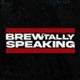 BREWtally Speaking Podcast