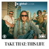 Take That: This Life - Global