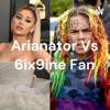 Ariana Grande Vs. 6ix9ine - Amir & Jahsir