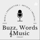 Buzz, Words and Music