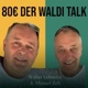 80€ der Waldi Talk - Waldi räumt mit den Gerüchten aus der Presse auf!