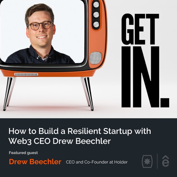 How to Build a Resilient Startup with Web3 CEO Drew Beechler photo
