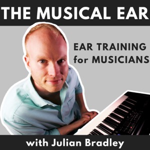 The Musical Ear Podcast (ear training)