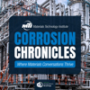 Corrosion Chronicles - Materials Technology Institute
