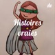 Histoires vraies