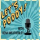 Let's Poddy!