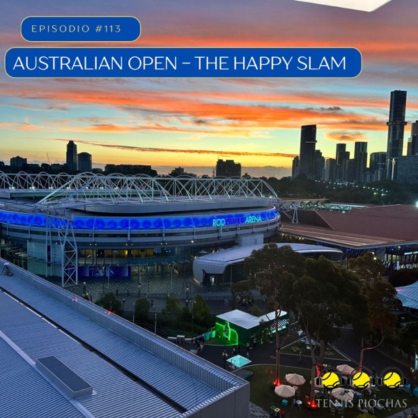 Episodio #113 - Australian Open - The Happy Slam photo
