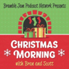 Christmas Morning - Bramble Jam Podcast Network