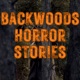 Backwoods Bigfoot Stories