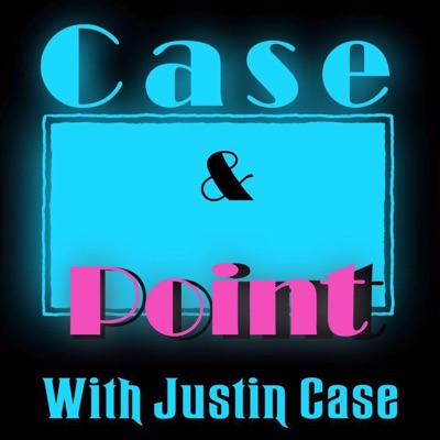 Case And Point With Justin Case:Case And Point With Justin Case