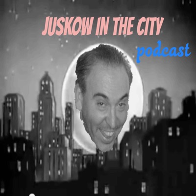 Juskow in the City