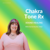 Chakra Tone Rx Sound Healing with Aeriol - aeriolascher