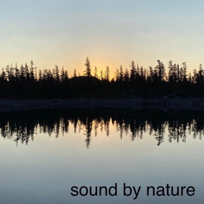 Sound By Nature:Sound By Nature