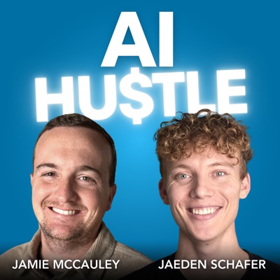 AI Hustle: Make Money from AI and ChatGPT, Midjourney, NVIDIA, Anthropic, OpenAI:Jaeden Schafer and Jamie McCauley