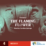 4 - The Flaming Flower - Mexico - Mythology