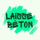 LAISSE BETON