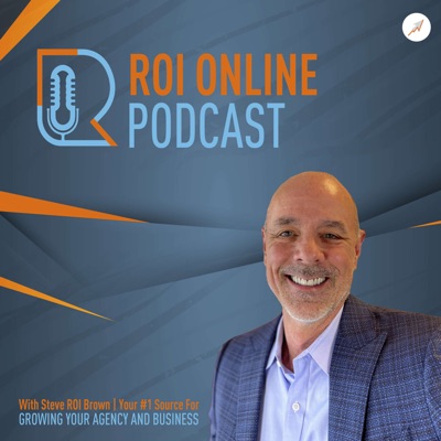 [FF] Story Seeker Rob Stenberg on Why Telling a Story Matters: The ROI Online Podcast Ep.129