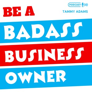 Be a PROFITABLE Badass Small Business Owner