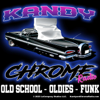 Kandy and Chrome Radio - Carlos Garcia Aceves