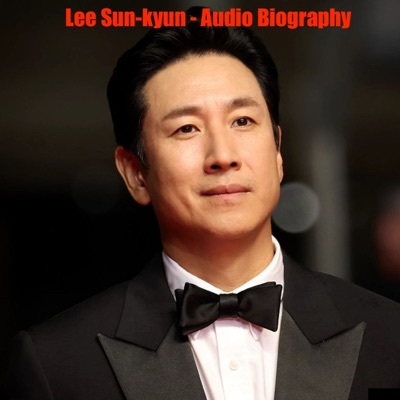 Lee Sun-kyun - Audio Biography