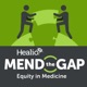 Mend the Gap: Equity in Medicine
