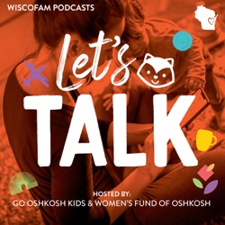 Episode 02: Let’s Talk About Family Wellness & Connection