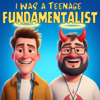 I was a Teenage Fundamentalist. An Exvangelical podcast. - Brian McDowell & Troy Waller