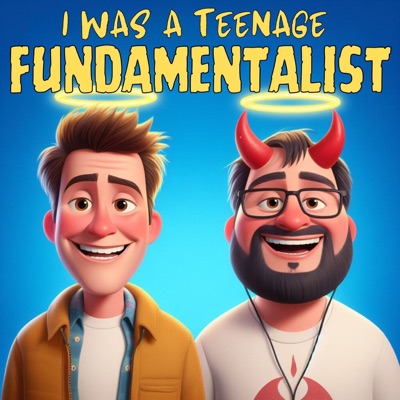 I was a Teenage Fundamentalist. An Exvangelical podcast.:Brian McDowell & Troy Waller