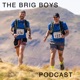 The Brig Boys Podcast