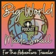 Adventure Travel Podcast - Big World Made Small