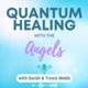 Quantum Healing with the Angels