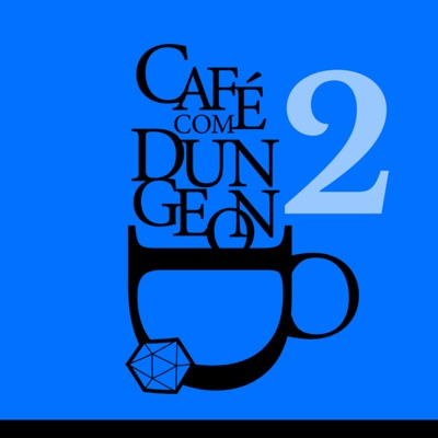Café com Dungeon:Rafael Balbi