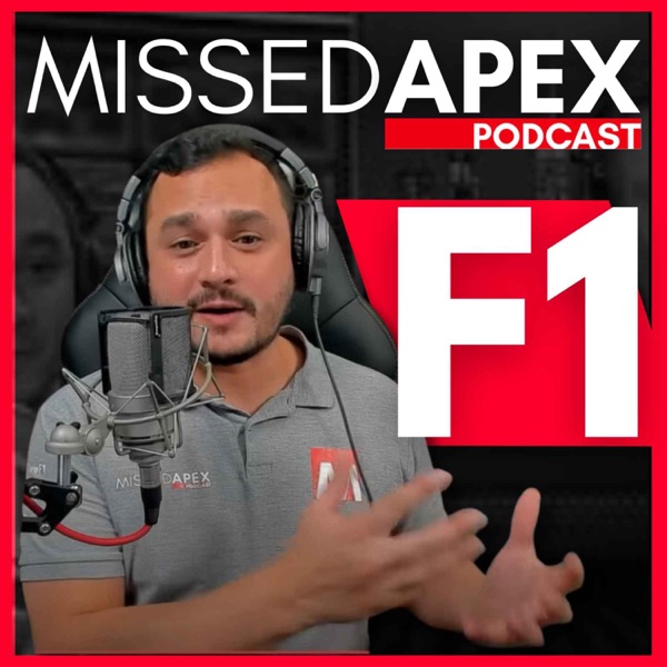 Missed Apex F1 Podcast