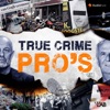 True Crime Pro's